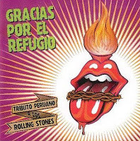 The Rolling Stones – Gracias Por El Refugio (Tributo Peruano) (CD)