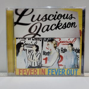 Luscious Jackson – Fever In Fever Out (CD)