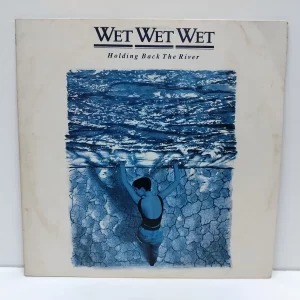 Wet Wet Wet – Holding Back The River (LP EPOCA)