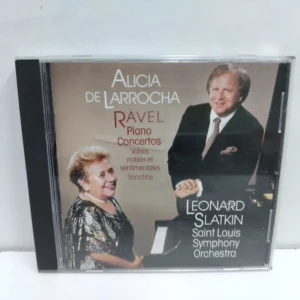 Ravel – Alicia de Larrocha , Leonard Slatkin – Piano Concertos (CD)