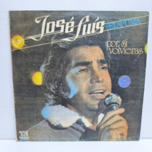 José Luís El Puma – Por Si Volvieras (LP EPOCA 8.5/10)