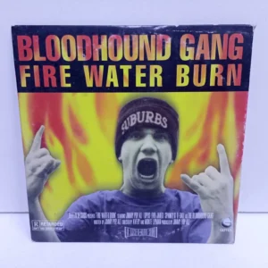 Bloodhound Gang – Fire Water Burn (CD SINGLE)