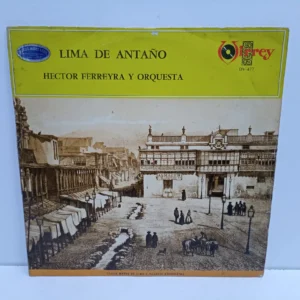 Hector Ferreyra – Lima De Antaño (LP EPOCA 7.5/10)