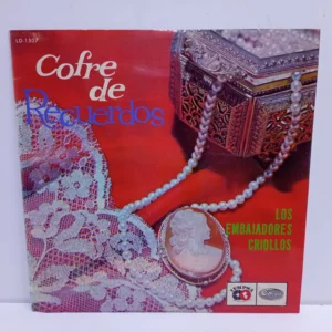 Los Embajadores Criollos – Cofre De Recuerdos (LP EPOCA 8.5/10)