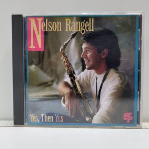 Nelson Rangell – Yes, Then Yes (CD)