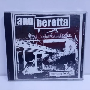 Ann Beretta – Burning Bridges (CD)