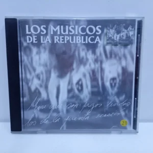 Los Músicos De La República – Mire que son lagos lindos los de la quinta seccion (CD)