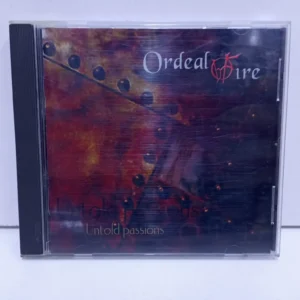 Ordeal By Fire – Untold Passions (CD)